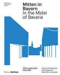 Mitten in Bayern / in the Midst of Bavaria