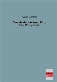 Chemie Der Hoheren Pilze
