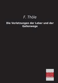 Die Verletzungen Der Leber Und Der Gallenwege