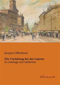 Die Verlobung bei der Laterne