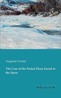 Bokomslag för "The Case of the Pocket Diary found in the Snow"