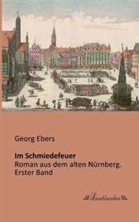 Im Schmiedefeuer