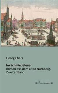 Im Schmiedefeuer