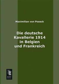 Kirjan kansi "Die deutsche Kavallerie 1914 in Belgien und Frankreich"
