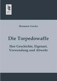 Die Torpedowaffe