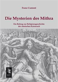 Die Mysterien Des Mithra
