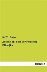 Abende Auf Dem Vorwerke Bei Dikanjka