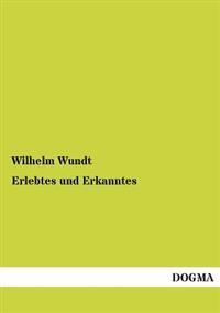 Erlebtes Und Erkanntes