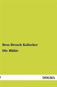 Die Muhle