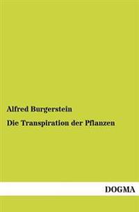 Die Transpiration Der Pflanzen