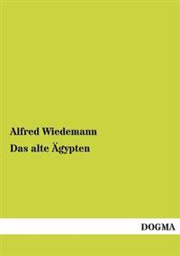 Das Alte Agypten