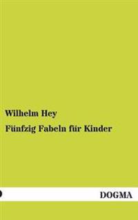 Funfzig Fabeln Fur Kinder