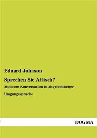 Sprechen Sie Attisch?