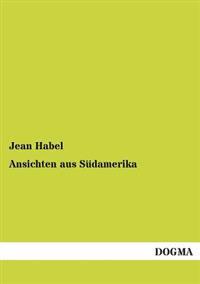Ansichten Aus Sudamerika