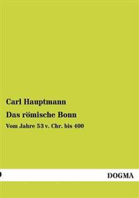 Das Romische Bonn