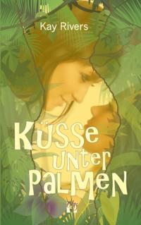 Küsse unter Palmen