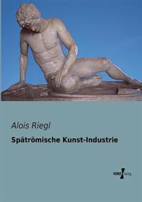 Spätrömische Kunst-Industrie