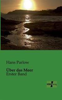 Über das Meer