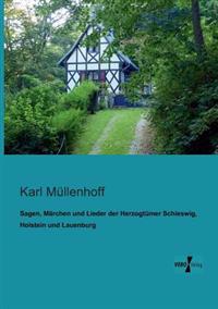 Kirjan kansi "Sagen, Märchen und Lieder der Herzogtümer Schleswig, Holstein und Lauenburg"