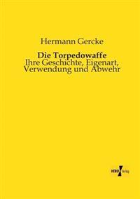 Die Torpedowaffe
