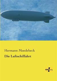 Die Luftschiffahrt
