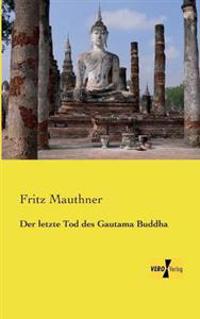 Bokomslag för "Der Letzte Tod Des Gautama Buddha"