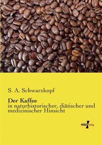 Der Kaffee