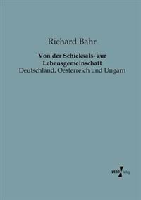 Von der Schicksals- zur Lebensgemeinschaft