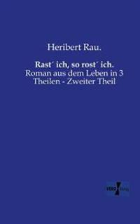 Rast´ ich, so rost´ ich.
