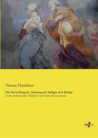 Die Darstellung der Anbetung der heiligen drei Könige