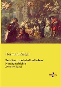 Beiträge zur niederländischen Kunstgeschichte
