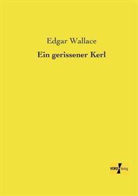 Ein gerissener Kerl