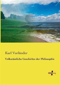Volkstümliche Geschichte der Philosophie