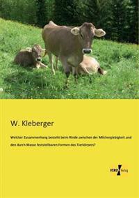 Bokomslag for "Welcher Zusammenhang besteht beim Rinde zwischen der Milchergiebigkeit und den durch Masse feststellbaren Formen des Tierkörpers?"