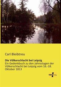 Die Völkerschlacht bei Leipzig