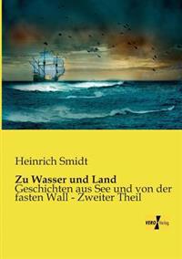 Zu Wasser und Land