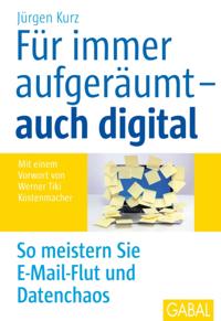Für immer aufgeräumt – auch digital