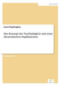 Bokomslag för "Das Konzept der Nachhaltigkeit und seine ökonomischen Implikationen"