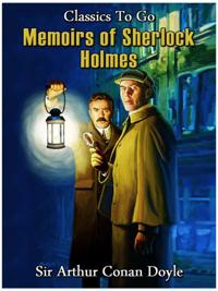 Memoirs of Sherlock Holmes