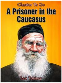 Prisoner in the Caucasus