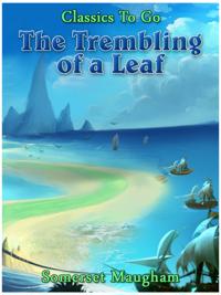 Trembling of a Leaf
