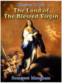 Land of The Blessed Virgin