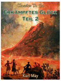 Erkämpftes Glück Teil 2