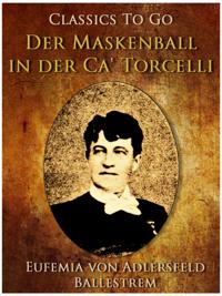 Der Maskenball in der Ca' Torcelli
