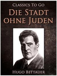 Die Stadt ohne Juden