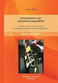 Achtsamkeit in der stationären Jugendhilfe