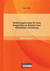 Einführungskonzept für neue Angestellte am Beispiel einer öffentlichen Verwaltung