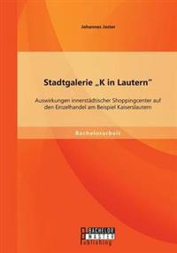 Stadtgalerie K in Lautern