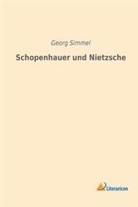 Schopenhauer und Nietzsche