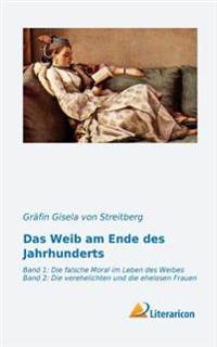Das Weib am Ende des Jahrhunderts
